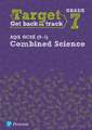 Target Grade 7 AQA GCSE (9-1) Combined Science Intervention Workbook