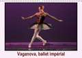 Vaganova, ballet impérial (Calendrier mural 2018 DIN A3 horizontal)