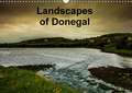 Landsapes of Donegal (Wall Calendar 2018 DIN A3 Landscape)