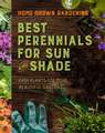 Best Perennials For Sun And Shade