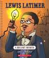 Lewis Latimer: A Brilliant Inventor (Bright Minds)