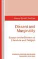 Dissent and Marginality: Essays on the Borders of Literature and Religion