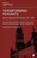 Transforming Peasants: Society, State and the Peasantry, 1861–1930