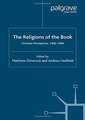 The Religions of the Book: Christian Perceptions, 1400-1660