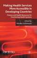 Making Health Services More Accessible in Developing Countries: Finance and Health Resources for Functioning Health Systems