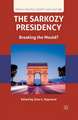 The Sarkozy Presidency: Breaking the Mould?