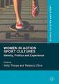 Women in Action Sport Cultures: Identity, Politics and Experience