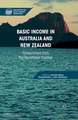 Basic Income in Australia and New Zealand: Perspectives from the Neoliberal Frontier