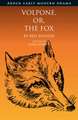 Volpone, Or, The Fox