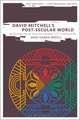 David Mitchell's Post-Secular World: Buddhism, Belief and the Urgency of Compassion