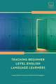 Teaching Beginner Level English Language Learners