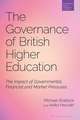 The Governance of British Higher Education: The Impact of Governmental, Financial and Market Pressures