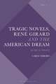 Tragic Novels, René Girard and the American Dream: Sacrifice in Suburbia