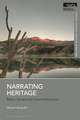 Narrating Heritage: Rights, Abuses and Cultural Resistance