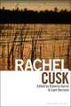 Rachel Cusk: Contemporary Critical Perspectives