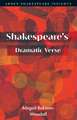 Shakespeare's Dramatic Verse