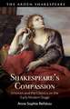 Shakespeare’s Compassion: Emotion and the Classics on the Early Modern Stage