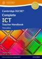 Cambridge IGCSE Complete ICT: Teacher Handbook (Third Edition)