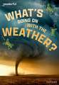 Readerful Rise: Oxford Reading Level 11: What's Going on with the Weather?