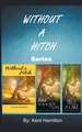 Without A Hitch Box Series, Books 1-3