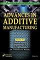 Advances in Additive Manufacturing