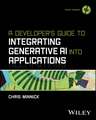 A Developer's Guide to Integrating Generative AI into Applications