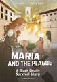 Maria and the Plague