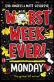 Worst Week Ever! Monday