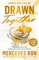 Drawn Together: A Billionaire Bodyguard Adult Romance with Romantic Suspense and Forbidden Love