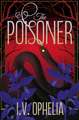 The Poisoner: a darkly seductive gothic, paranormal romance