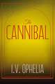 The Cannibal: the explosive finale to The Poisoner trilogy