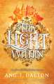 The Light Within: An epic and thrilling fantasy romance