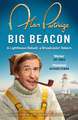 Alan Partridge: Big Beacon: The hilarious memoir from the nation's favourite broadcaster