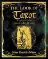 The Book of Tarot: A Spiritual Key to Understanding the Cards