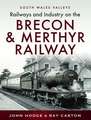 Brecon & Merthyr Railway