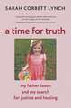 A Time for Truth: My Father Jason and My Search for Justice and Healing - Biography of the Year, An Post Irish Book Awards 2025