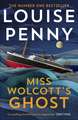 Miss Wolcott's Ghost: The brand new mystery in Louise Penny’s #1 New York Times bestselling Three Pines crime series