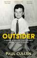 Outsider: A Memoir of Survival, Family Secrets and the Search to Belong
