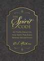 The Spirit Code: 40 Truths About the Holy Spirit That Every Believer Should Know (A 40-Day Devotional) – The Perfect Christian New Year's Resolution Gift
