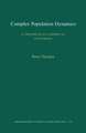 Complex Population Dynamics: A Theoretical/Empirical Synthesis