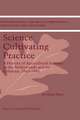 Science Cultivating Practice: A History of Agricultural Science in the Netherlands and its Colonies, 1863–1986