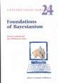 Foundations of Bayesianism