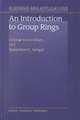 An Introduction to Group Rings