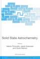 Solid State Astrochemistry