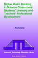 Higher Order Thinking in Science Classrooms: Students’ Learning and Teachers’ Professional Development