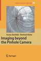 Imaging Beyond the Pinhole Camera