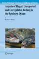 Aspects of Illegal, Unreported and Unregulated Fishing in the Southern Ocean