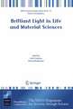 Brilliant Light in Life and Material Sciences