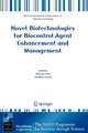 Novel Biotechnologies for Biocontrol Agent Enhancement and Management