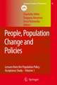 People, Population Change and Policies: Lessons from the Population Policy Acceptance Study Vol. 1: Family Change